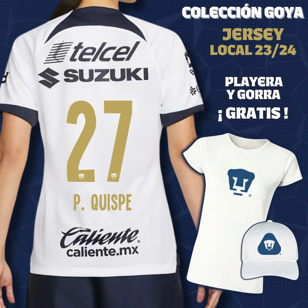 27 Piero Quispe - Colección Goya Mujer - Jersey Local   Playera y Gorra de Regalo