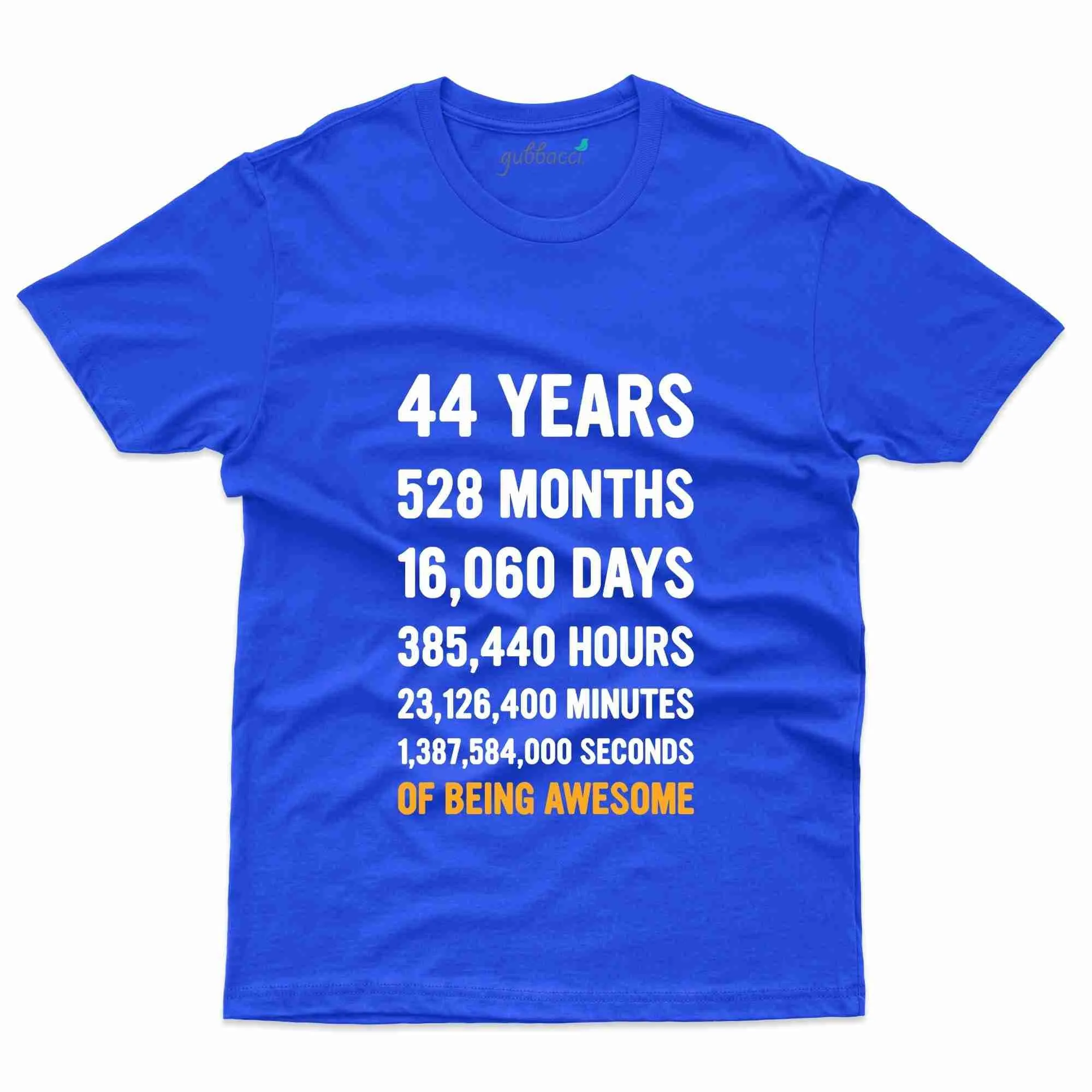 44 Years 2 T-Shirt - 44th Birthday Collection