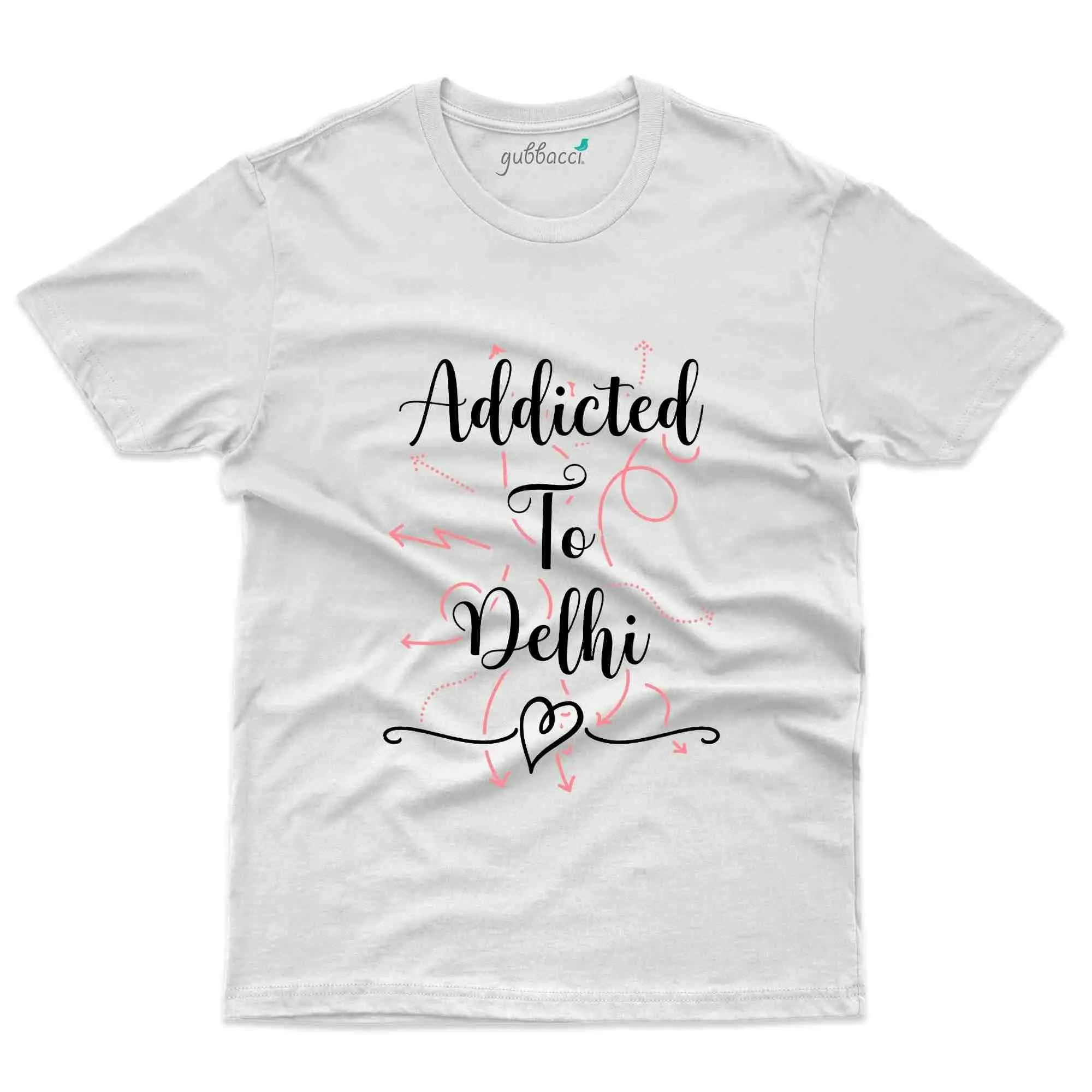 Addicted To Delhi T-Shirt -Delhi Collection