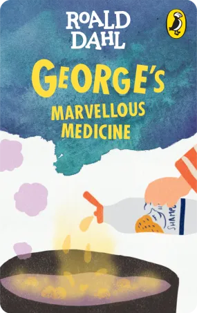 George's Marvellous Medicine