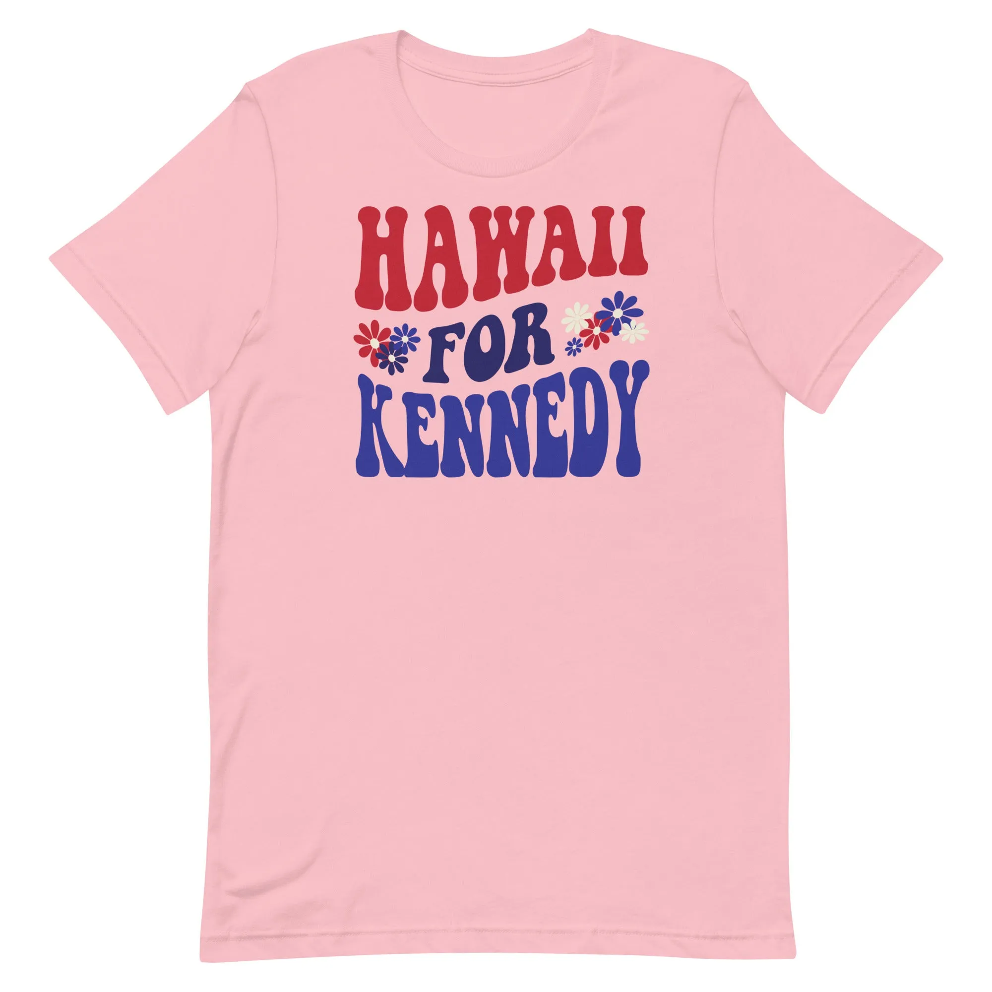 Hawaii for Kennedy Unisex Tee