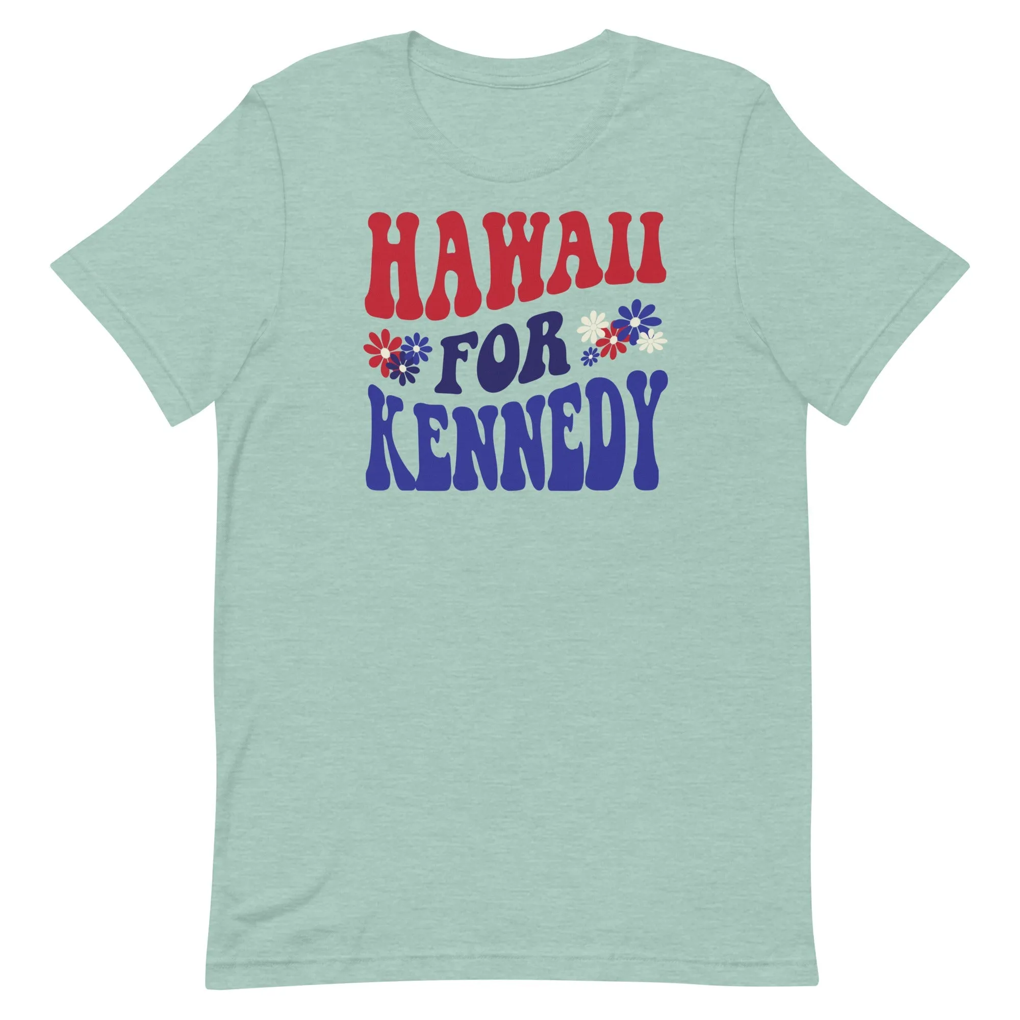 Hawaii for Kennedy Unisex Tee