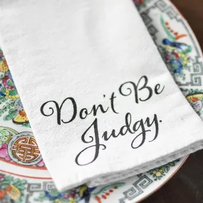 The Don’t Be Judgy Cotton Napkin